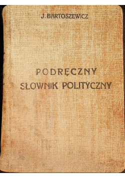 Podręczny słownik polityczny ok 1925 r.