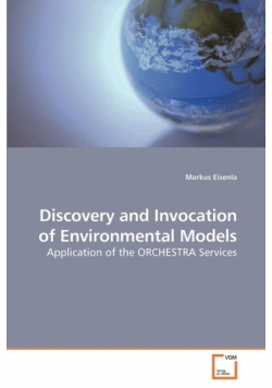 Discovery and Invocation of Environmental Models
