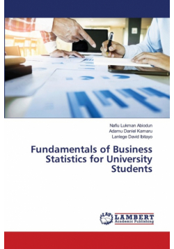 Fundamentals of Business Statistics for University Students