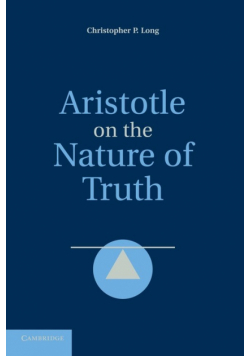 Aristotle on the Nature of Truth