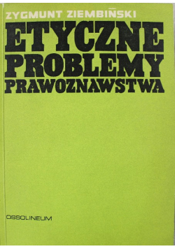 Etyczne problemy prawoznawstwa