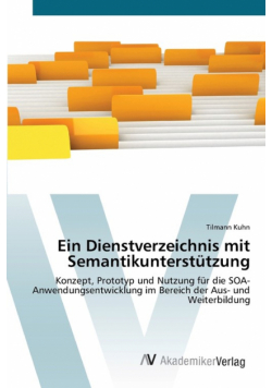Ein Dienstverzeichnis mit Semantikunterstützung