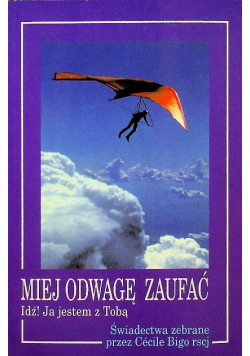 Miej odwagę zaufać