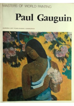 Masters of world painting Paul Gauguin