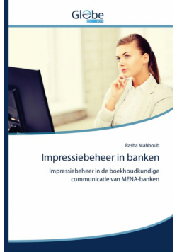 Impressiebeheer in banken