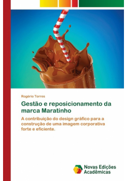 Gestão e reposicionamento da marca Maratinho