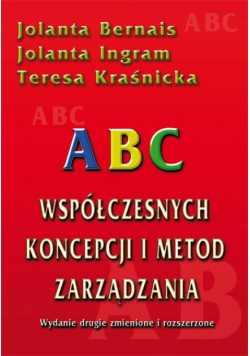 ABC współczesnych koncepcji i metod zarządzania