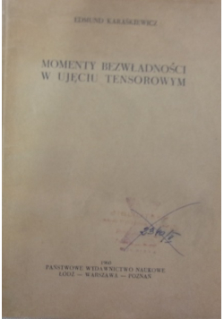 Momenty bezwładności w ujęciu tensorowym