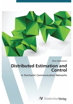 Distributed Estimation and Control