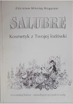 Salubre Kosmetyk z Twojej lodówki