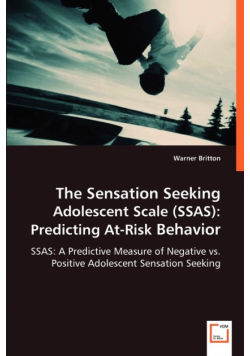 The Sensation Seeking Adolescent Scale (SSAS)