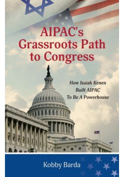 AIPAC's Grassroots Path to Congress