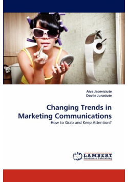 Changing Trends in Marketing Communications