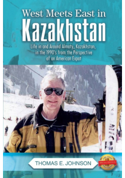 West Meets East in Kazakhstan