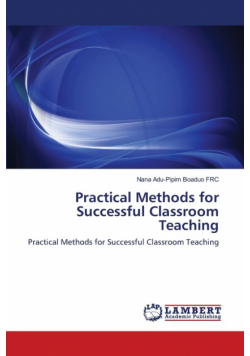 Practical Methods For Successful Classroom Teaching