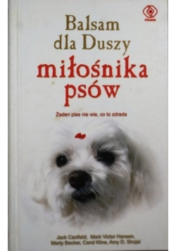 Balsam dla duszy miłośnika psów