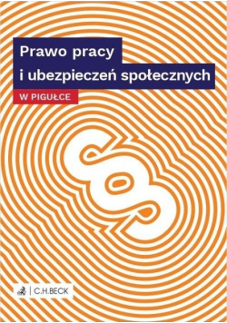 Prawo pracy i ubezpieczeń społecznych w pigułce