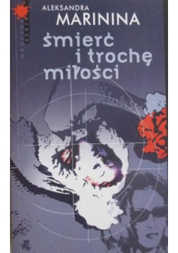 Śmierć i trochę miłości