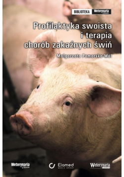 Profilaktyka swoista i terapia chorób zakaźnych świń