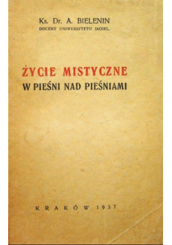 Życie mistyczne w Pieśni nad Pieśniami 1937 r.