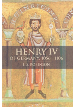 Henry IV of Germany 1056 1106