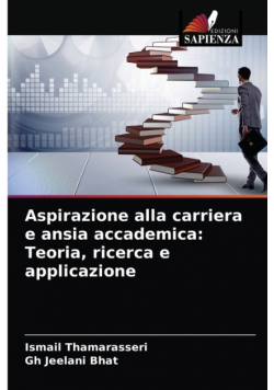 Aspirazione alla carriera e ansia accademica