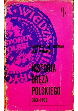Historia oręża polskiego 963 1795