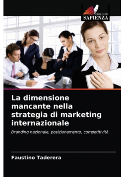 La dimensione mancante nella strategia di marketing internazionale