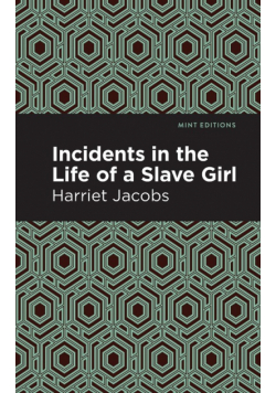 Incidents in the Life of a Slave Girl