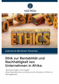 Ethik zur Rentabilität und Nachhaltigkeit von Unternehmen in Afrika
