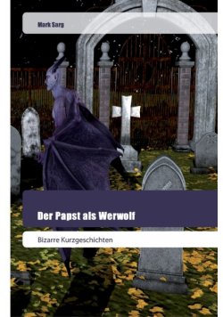 Der Papst als Werwolf