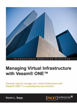 Managing Virtual Infrastructure with Veeam One