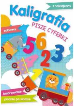 Kaligrafia. Piszę cyferki