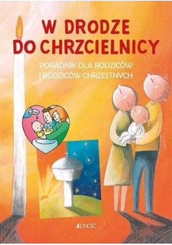 W drodze do chrzcielnicy