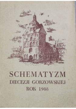 Schematyzm Diecezji Gorzowskiej rok 1988