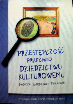 Przestępczość przeciwko dziedzictwu kulturowemu