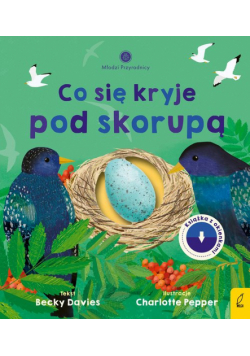 Młodzi przyrodnicy Co się kryje pod skorupą