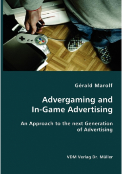 Advergaming and In-Game Advertising