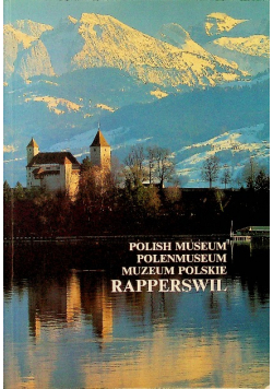 Rapperswil Muzeum Polskie