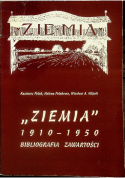 Ziemia 1910 - 1950 Bibliografia Zawartości