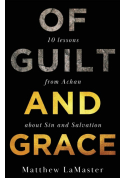 Of Guilt And Grace