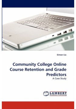 Community College Online Course Retention and Grade Predictors