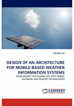 Design of an Architecture for Mobile-Based Weather Information Systems
