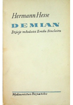 Demian Dzieje młodości Emila Sinclaira