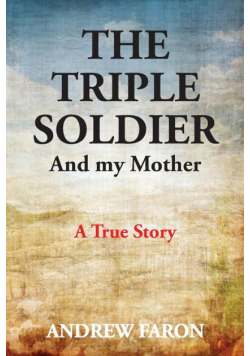 The Triple Soldier