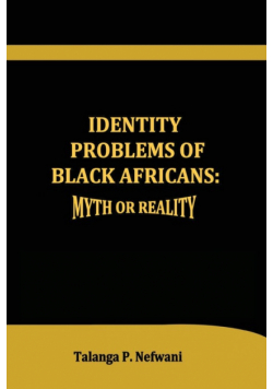 Identity Problems of Black Africans