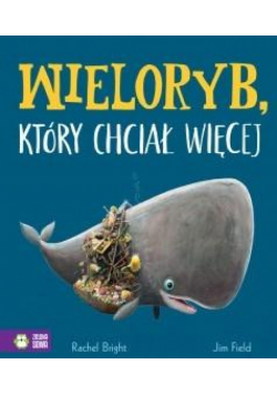 Wieloryb, który chciał więcej
