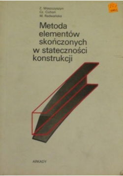Metoda elementów skończonych w stateczności konstrukcji