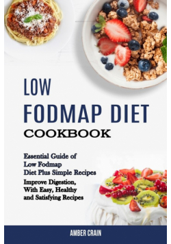 Low Fodmap Diet Cookbook