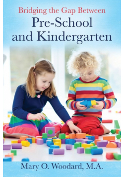 Bridging the Gap Between Pre-School and Kindergarten